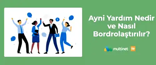 Ayni Yardım Nedir, Nasıl Bordrolaştırılır?