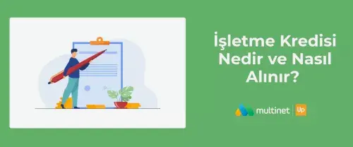 İşletme Kredisi Nedir?