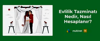 Evlilik Tazminatı Nedir, Nasıl Hesaplanır?