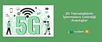 5G'nin Şirketler için Avantajları