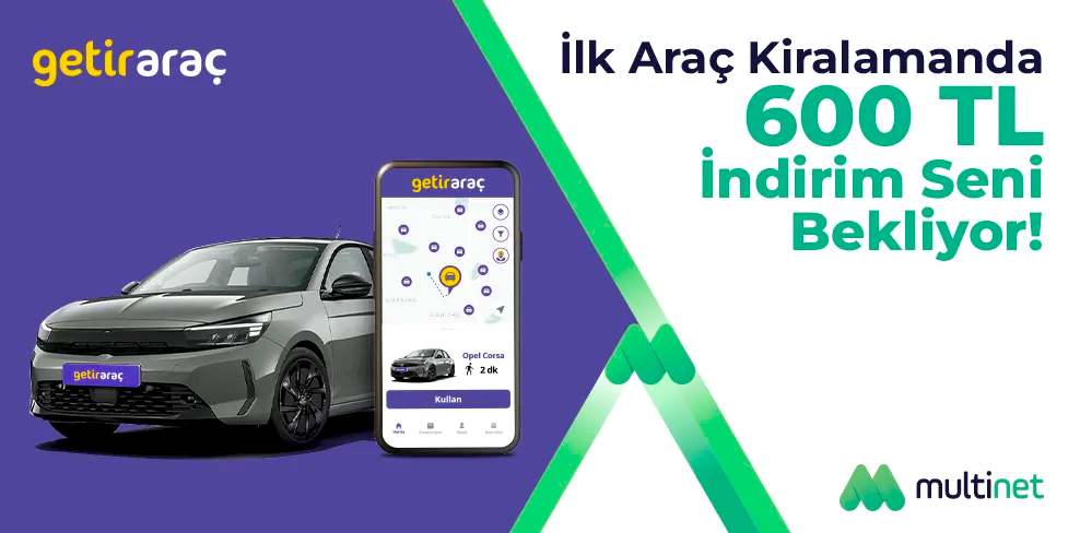 GetirAraç'ta 600 TL İndirim